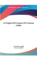Origini Del Comune Di Cremona (1898)