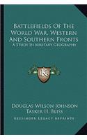 Battlefields of the World War, Western and Southern Fronts