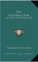 The Crooked ELM