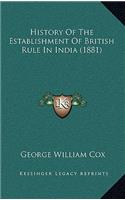 History Of The Establishment Of British Rule In India (1881)