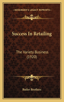 Success In Retailing