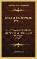 Essai Sur Les Emprunts D'Etats