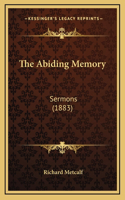 The Abiding Memory