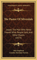 The Pastor Of Silverdale