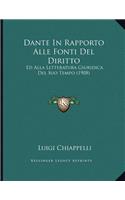 Dante In Rapporto Alle Fonti Del Diritto