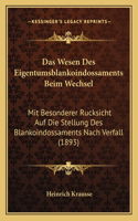 Das Wesen Des Eigentumsblankoindossaments Beim Wechsel