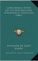 Concordance Entre Les Lois Hypothecaires Etrangeres Et Francaises (1847): (French)