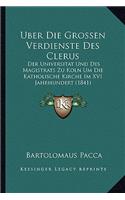 Uber Die Grossen Verdienste Des Clerus