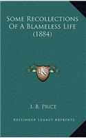 Some Recollections Of A Blameless Life (1884)