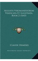 Augusta Viromanduorum Vindicata Et Illustrata, Book 2 (1643)