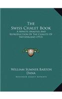 Swiss Chalet Book