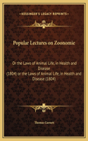 Popular Lectures on Zoonomie