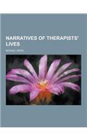 Narratives of Therapists' Lives