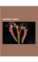 Baring Family: Barings Bank, Sir Francis Baring, 1st Baronet, Evelyn Baring, 1st Earl of Cromer, Bingham Baring, 2nd Baron Ashburton,