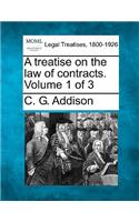 treatise on the law of contracts. Volume 1 of 3