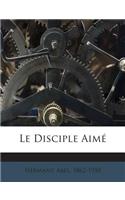 Le Disciple Aimé