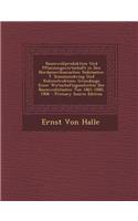 Baumwollproduktion Und Pflanzungswirtsehaft in Den Nordamerikanischen Sudstaaten: T. Sezessionskrieg Und Rekonstruktion; Grundzuge Einer Wirtschaftsgeschichte Der Baumwollstaaten Von 1861-1880, 1906