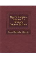 Opere Volgari, Volume 5