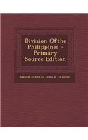 Division Ofthe Philippines - Primary Source Edition