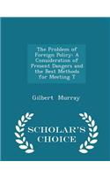The Problem of Foreign Policy
