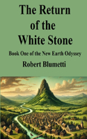 Return of the White Stone