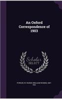 An Oxford Correspondence of 1903