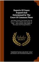 Reports of Cases Argued and Determined in the Court of Common Pleas