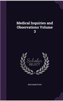 Medical Inquiries and Observations Volume 3