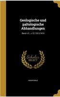 Geologische Und Paltologische Abhandlungen; Band N.F., V.12, 1913-1914