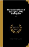Illustrations of Diurnal Lepidoptera, With Descriptions; v. 1