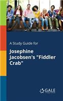 A Study Guide for Josephine Jacobsen's 