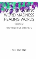 Bipolar Words Word Madness Healing Words vol 2