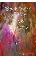 Book Four of the Five Planets