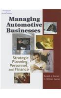 Managing Automotive Businesses: Strategic Planning, Personnel and Finances: Strategic Planning, Personnel and Finances