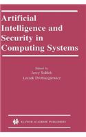 Artificial Intelligence and Security in Computing Systems: 9th International Conference, Acs '2002 Mi&#281;dzyzdroje, Poland October 23-25, 2002 Proceedings