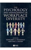 The Psychology and Management of Workplace Diversity