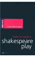 How to Read a Shakespeare Play