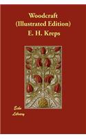Woodcraft (Illustrated Edition)