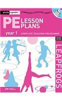 PE Lesson Plans Year 1: Photocopiable gymnastic activities, dance and games teaching programmes(Leapfrogs)