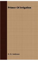 Primer Of Irrigation: (English)