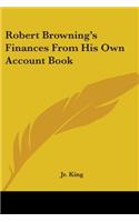 Robert Browning's Finances From His Own Account Book
