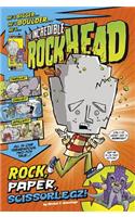 Incredible Rockhead: Rock, Paper, Scissorlegz