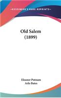 Old Salem (1899)
