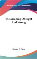 The Meaning of Right and Wrong