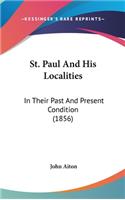 St. Paul And His Localities