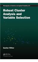 Robust Cluster Analysis and Variable Selection
