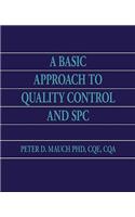 Basic Approach to Quality Control and SPC