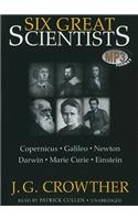 Six Great Scientists