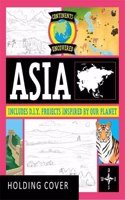 Continents Uncovered: Asia