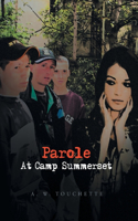 Parole at Camp Summerset: (English)